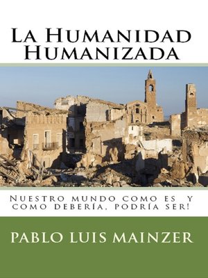 cover image of La Humanidad Humanizada